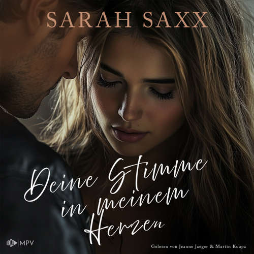 Hoerbuch Deine Stimme in meinem Herzen - Perfect Love, Band 2 - Sarah Saxx - Jeanne Jaeger