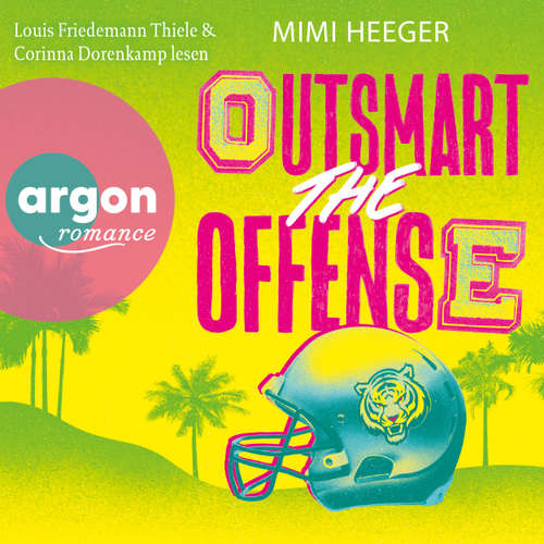 Hoerbuch Outsmart the Offense - Mimi Heeger - Louis Friedemann Thiele