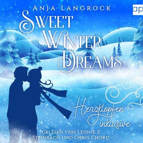 Hoerbuch Sweet Winter Dreams - Anja Langrock - Chris Chord