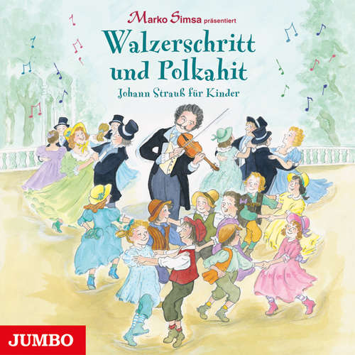 Hoerbuch Walzerschritt und Polkahit. Johann Strauß für Kinder - Marko Simsa - Marko Simsa