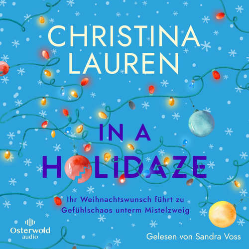Hoerbuch In a Holidaze - Christina Lauren - Sandra Voss