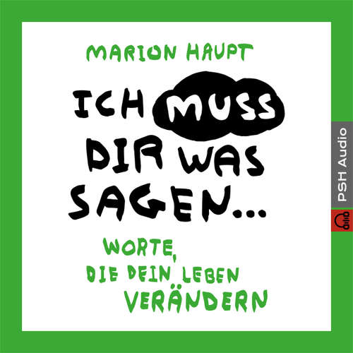 Hoerbuch Ich muss dir was sagen - Marion Haupt - Marion Haupt