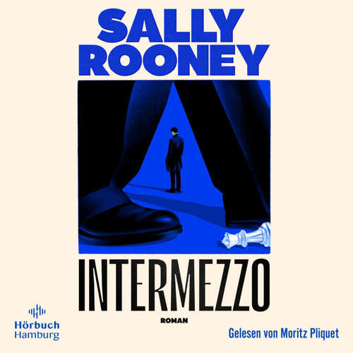 Hoerbuch Intermezzo - Sally Rooney - Moritz Pliquet