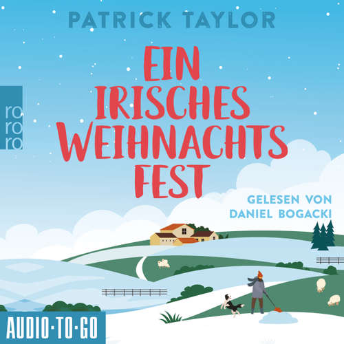 Hoerbuch Ein irisches Weihnachtsfest - Patrick Taylor - Daniel Bogacki