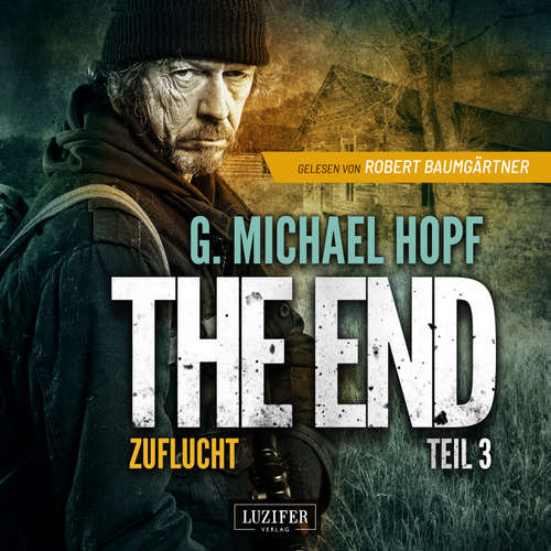 Hoerbuch ZUFLUCHT - G. Michael Hopf - Robert Baumgärtner