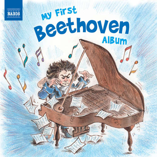 Audiobook My First Beethoven Album - Naxos - Paul Courtenay Hyu