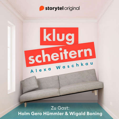 Hoerbuch Klugscheitern - Holm Gero Hümmler & Wigald Boning - Alexa Waschkau - Wigald Boning