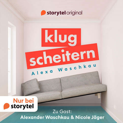 Hoerbuch Klugscheitern - Alexander Waschkau & Nicole Jäger - Alexa Waschkau - Alexander Waschkau