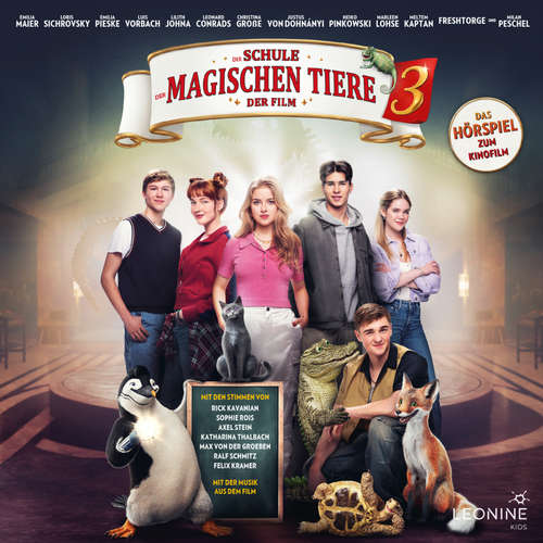 Hoerbuch Die Schule der magischen Tiere 3 - Hörspiel zum Kinofilm - Margit Auer - Johannes Steck