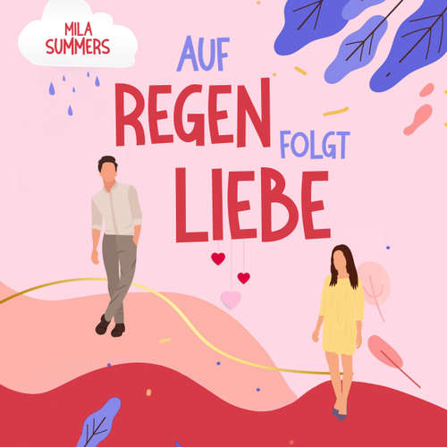Hoerbuch Auf Regen folgt Liebe - Mila Summers - Sarah Diener