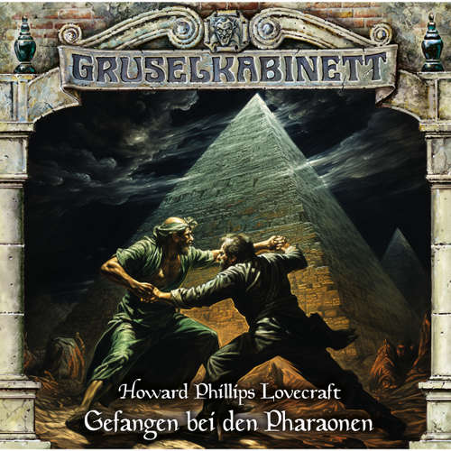 Hoerbuch Gruselkabinett, Folge 192: Gefangen bei den Pharaonen - H. P. Lovecraft - Matthias Lühn
