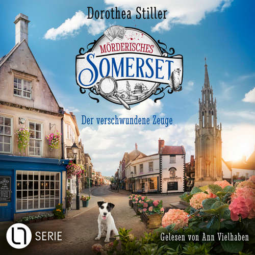 Hoerbuch Der verschwundene Zeuge - Mörderisches Somerset, Folge 6 - Dorothea Stiller - Ann Vielhaben