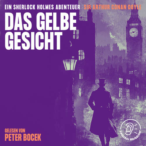 Hoerbuch Das gelbe Gesicht - Sir Arthur Conan Doyle - Peter Bocek