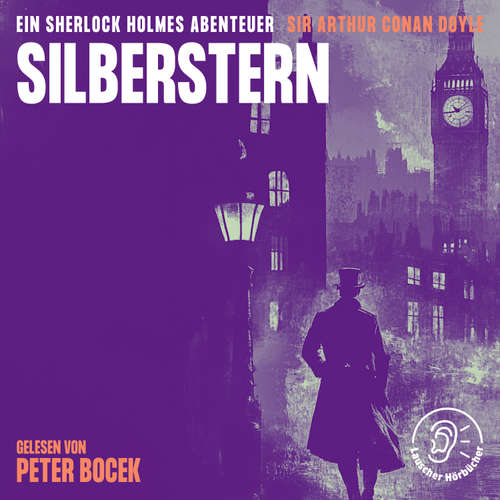 Hoerbuch Silberstern - Sir Arthur Conan Doyle - Peter Bocek