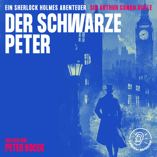 Hoerbuch Der Schwarze Peter - Sir Arthur Conan Doyle - Peter Bocek