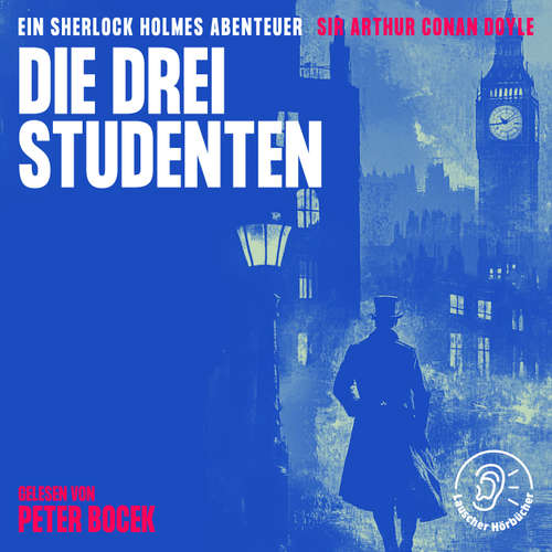 Hoerbuch Die drei Studenten - Sir Arthur Conan Doyle - Peter Bocek
