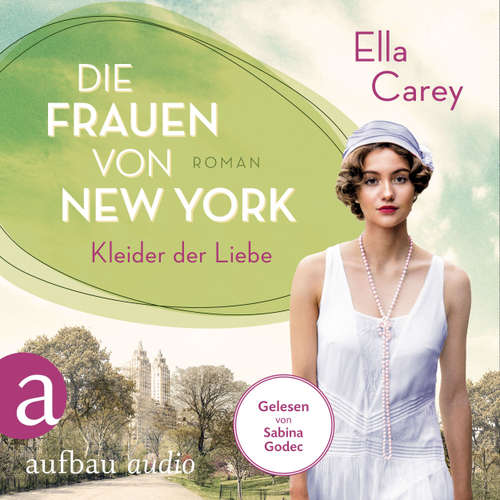 Hoerbuch Kleider der Liebe - Ella Carey - Sabina Godec
