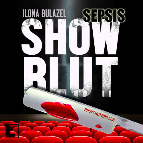 Hoerbuch Sepsis - Showblut - Ilona Bulazel - Günter Merlau