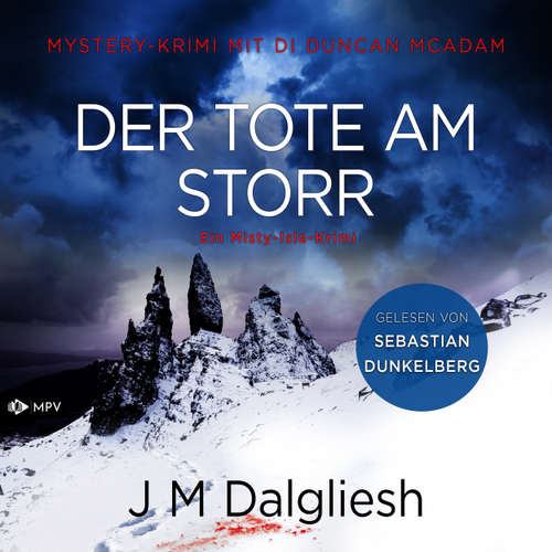 Hoerbuch Der Tote am Storr - Ein Misty-Isle-Krimi, Band 2 - J M Dalgliesh - Sebastian Dunkelberg