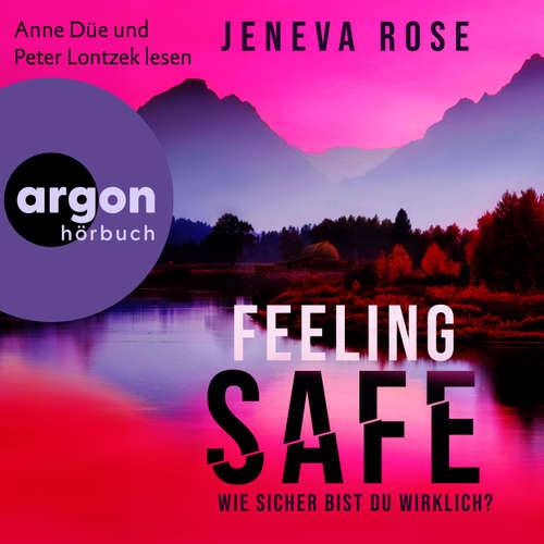 Hoerbuch Feeling Safe - Wie sicher bist du wirklich? - Jeneva Rose - Anne Düe