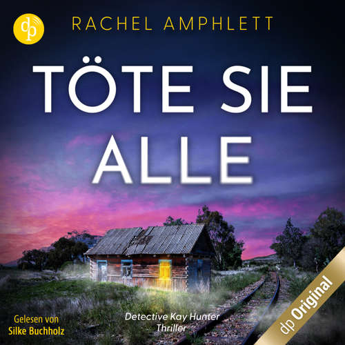 Hoerbuch Töte sie alle - Rachel Amphlett - Silke Buchholz