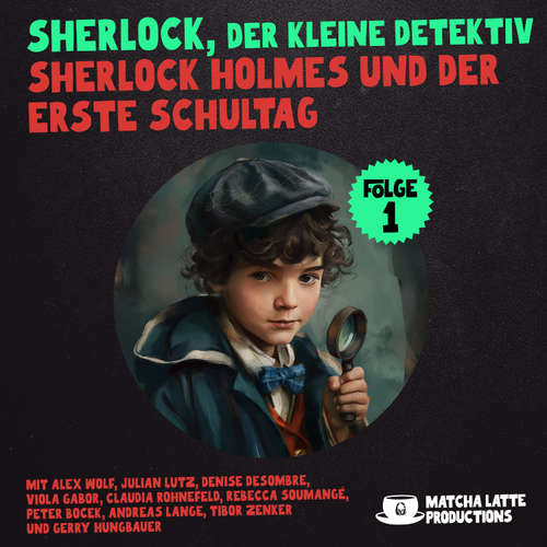 Hoerbuch Folge 1: Sherlock Holmes und der erste Schultag - William K. Stewart - Peter Bocek