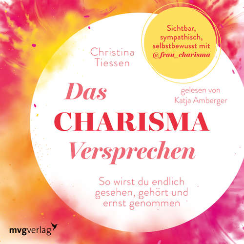 Hoerbuch Das Charisma-Versprechen - Christina Tiessen - Katja Amberger