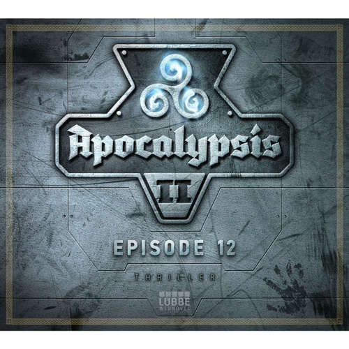Hoerbuch Apocalypsis Staffel II - Episode 12: Ende der Zeit - Mario Giordano - Matthias Koeberlin Hoerbuch Apocalypsis Staffel II - Episode 12: Ende der Zeit - Mario Giordano - Matthias Koeberlin
