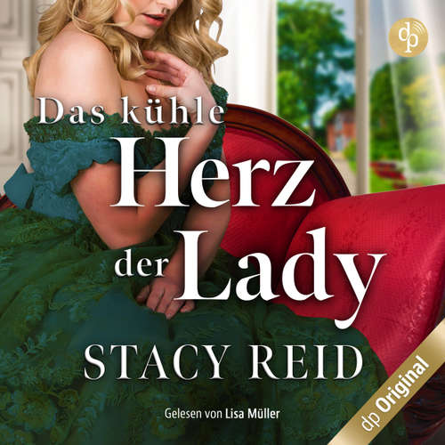 Hoerbuch Das kühle Herz der Lady - Stacy Reid - Lisa Müller