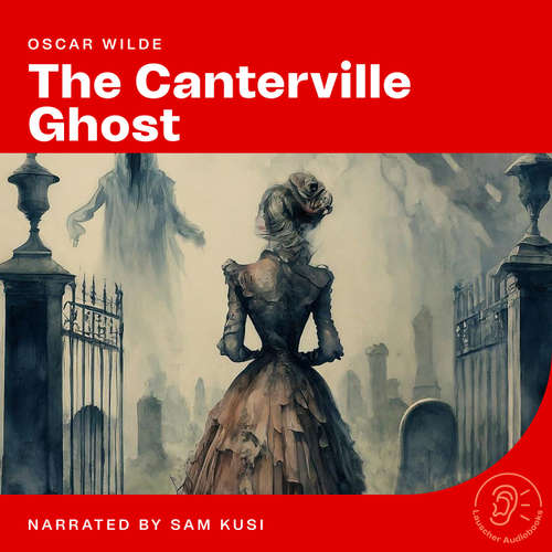 Audiobook The Canterville Ghost - Oscar Wilde - Sam Kusi