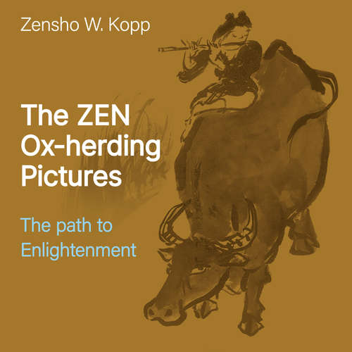 Audiobook The ZEN Ox-herding Pictures - Zensho W. Kopp - Martin Ki