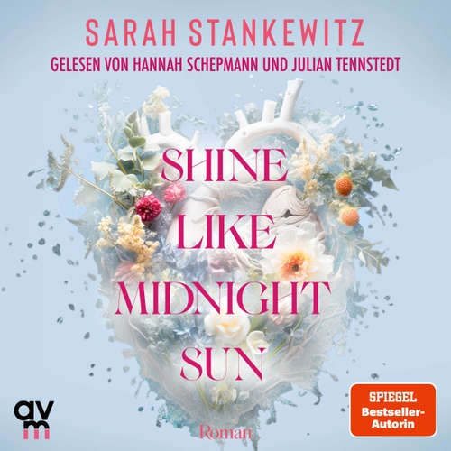 Hoerbuch Shine Like Midnight Sun - Sarah Stankewitz - Hannah Schepmann