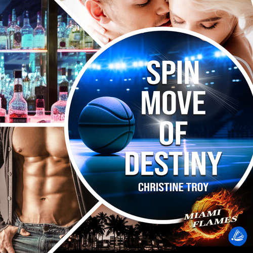 Hoerbuch Spin Move of Destiny - Christine Troy - Franziska Buchwald
