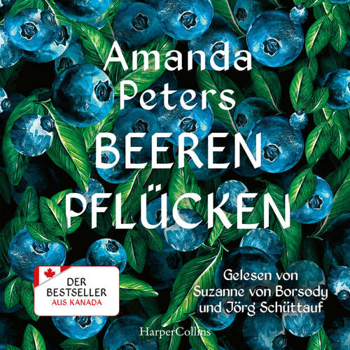Hoerbuch Beeren pflücken - Amanda Peters - Jörg Schüttauf