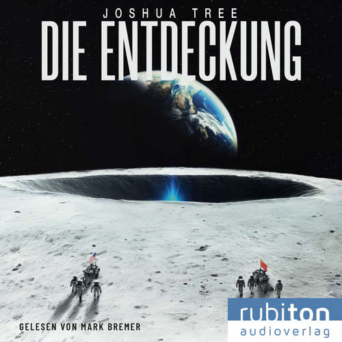 Hoerbuch Die Entdeckung - Joshua Tree - Mark Bremer