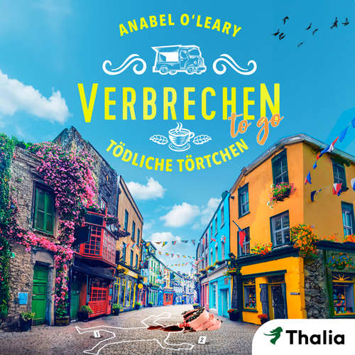 Hoerbuch Tödliche Törtchen - Anabel O'Leary - Yara Blümel