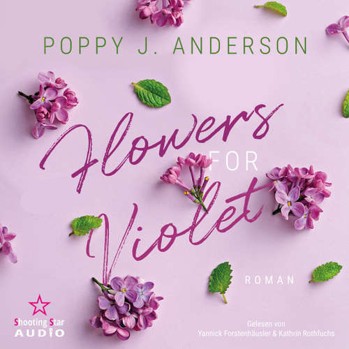 Hoerbuch Flowers for Violet - Poppy J. Anderson - Yannick Forstenhäusler