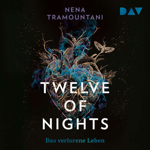 Hoerbuch Das verlorene Leben - Twelve of Nights, Band 2 - Nena Tramountani - Sandra Voss