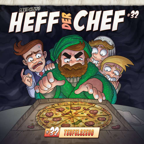 Hoerbuch Heff der Chef, Folge 32: Teufelszeug - Aikaterini Maria Schlösser - Wolfgang Bahro