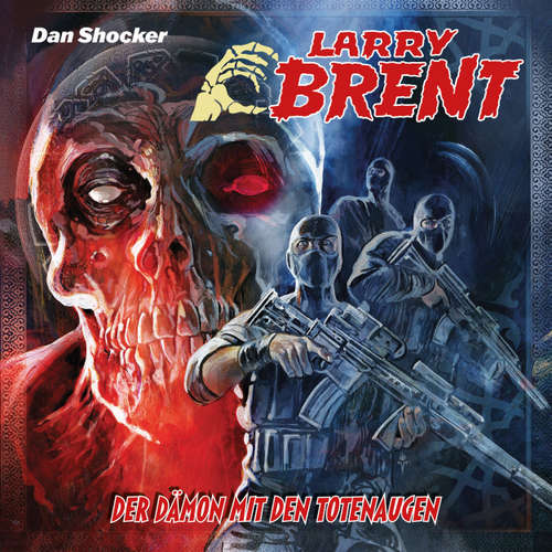 Hoerbuch Larry Brent, Folge 56: Der Dämon mit den Totenaugen - Jake Renson - Nils Weyland