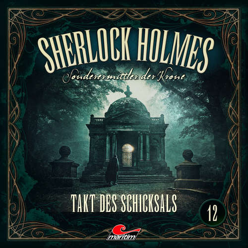 Hoerbuch Sherlock Holmes, Sonderermittler der Krone, Folge 12: Takt des Schicksals - Silke Walter - Charles Rettinghaus
