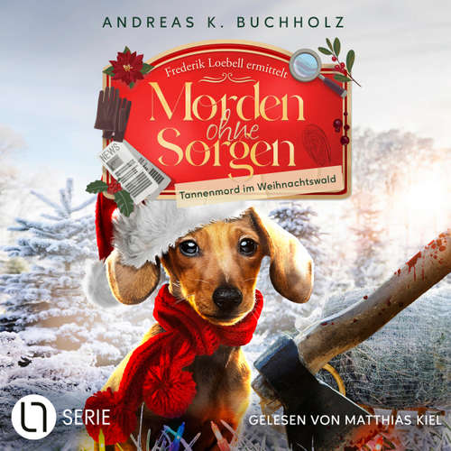 Hoerbuch Tannenmord im Weihnachtswald - Andreas K. Buchholz - Matthias Kiel