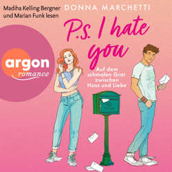 Hoerbuch P. S. I Hate You - Auf dem schmalen Grat zwischen Hass und Liebe - Donna Marchetti - Madiha Kelling Bergner
