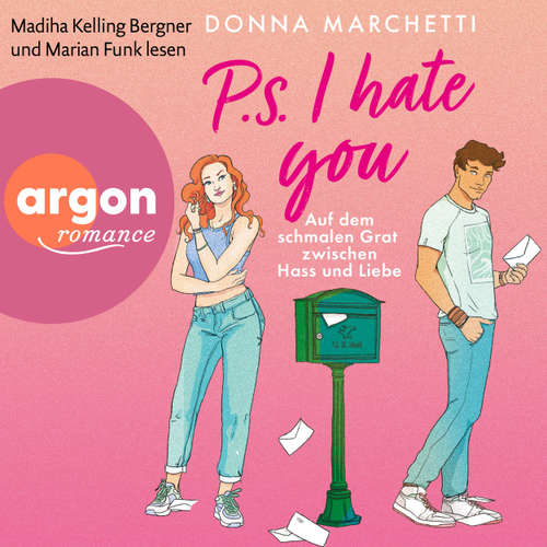 Hoerbuch P. S. I Hate You - Auf dem schmalen Grat zwischen Hass und Liebe - Donna Marchetti - Madiha Kelling Bergner
