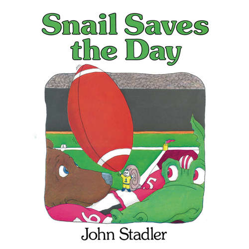 Audiobook Snail Saves the Day - John Stadler - Marty Rhuben
