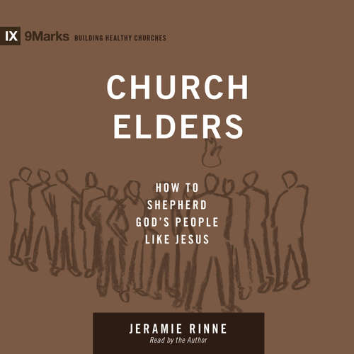 Audiobook Church Elders - Jeramie Rinne - Jeramie Rinne