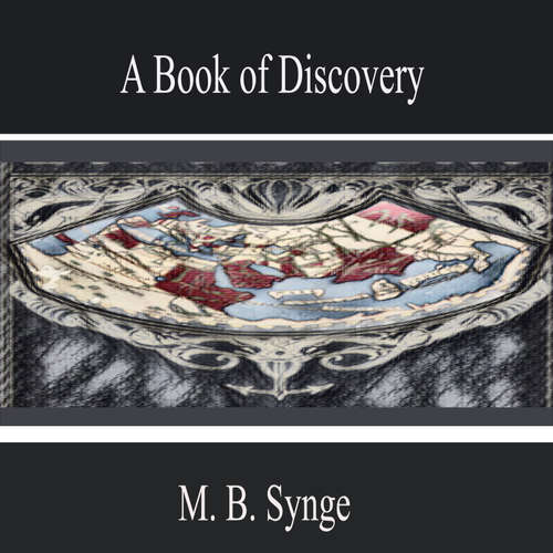 Audiobook A Book of Discovery - M. B. Synge - Leah Peterson