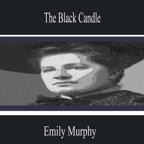 Audiobook The Black Candle - Emily Murphy - Savannah Brooks