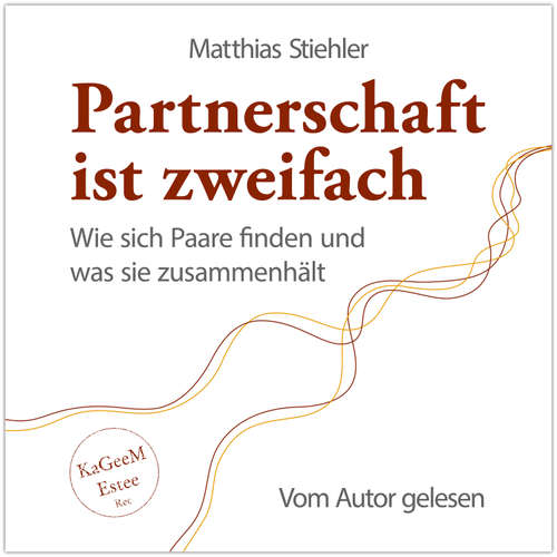 Hoerbuch Partnerschaft ist zweifach - Matthias Stiehler - Matthias Stiehler