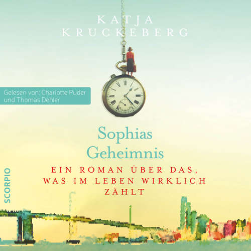 Hoerbuch Sophias Geheimnis - Katja Kruckeberg - Charlotte Puder